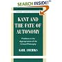 Kant and the Fate of Autonomy: Problems in the Appropriation of the Critical Philosophy (Modern European Philosophy)