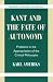 Book Kant and the Fate of Autonomy: Problems in the Appropriation of the Critical Philosophy (Modern European Philosophy)