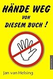 H�nde weg von diesem Buch!