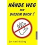 H�nde weg von diesem Buch!