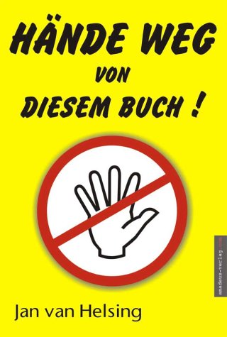 Hände weg von diesem Buch!