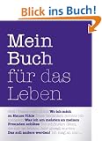 Mein Buch f�r das Leben