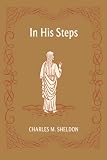 In His Steps (The Tarcher Family Inspriational Library)