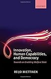 Innovation, human capabilities, and democracy : towards an enabling welfare state