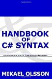 Handbook of C# Syntax: A Reference to the C# Programming Language