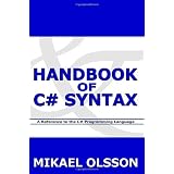 HandbookofC#Syntax:AReferencetotheC#ProgrammingLanguage