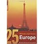 Europe: 25 Ultimate Experiences (Rough Guide 25)
