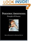 Pediatric Anesthesia: Principles and Practice