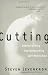 Image of Cutting: Understanding and Overcoming Self-Mutilation