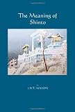 The Meaning of Shinto