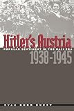 Hitler's Austria: Popular Sentiment in the Nazi Era, 1938-1945