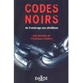 Codes noirs : De l'esclavage aux abolitions