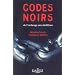 Codes noirs : De l'esclavage aux abolitions