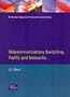 Telecommunications Switching, Traffic and Networks