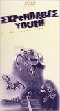 Expendable Youth (BMX) [VHS]