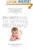 Zita West's Guide to Getting Pregnant