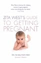 Zita West's Guide to Getting Pregnant