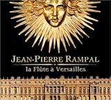 La Flute a Versailles (Loeillet / Rameau / Naudot)