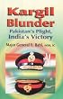 Kargil Blunder: Pakistan's Plight, India's Victory