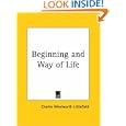 Beginning and Way of Life by Charles Wentworth Littlefield
