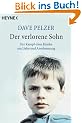 Der verlorene Sohn: Der Kampf eines Kindes um Liebe und Anerkennung