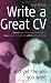 Write a Great CV (How to)