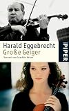 Produkt-Bild: Gro&szlig;e Geiger: Erweiterte Ausgabe: Kreisler, Haifetz, Oistrach, Mutter, Hahn und Co