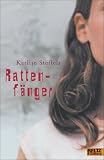 Rattenf&auml;nger: Roman - Karlijn Stoffels