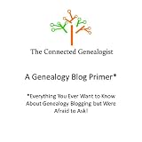 A Genealogy Blog Primer