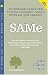 Book Same: The Remarkable Substance That Promotes Detoxification, Relieves Arthritis, and Fights Depression (Woodland Health)