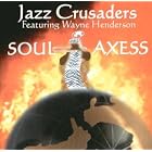 Click here to buy Soul Axess by  The Jazz Crusaders .