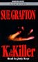K is for Killer (Sue Grafton)