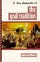 The Elements of the Grail Tradition