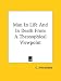 Book Man In Life And In Death From A Theosophical Viewpoint
