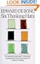 Six Thinking Hats: An Essential Approach to Business Management