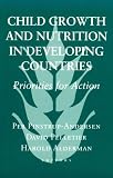Child Growth and Nutrition in Developing Countries: Priorities for Action (Food Systems and Agrarian Change)