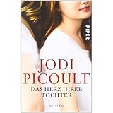 Das Herz ihrer Tochter: Romanvon "Jodi Picoult"