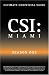 Search : Ultimate Unofficial CSI Miami Season One Guide: CSI Miami Season 1 Unofficial Guide