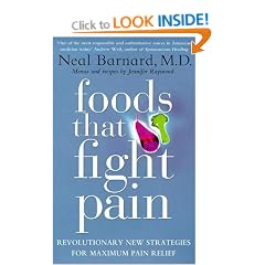 Foods That Fight Pain: Revolutionary New Strategies for Maximum Pain Relief
