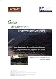 Guide des bioessais et autres indicateurs pour l'�valuation des mati�res fertilisantes organiques et des supports de culture