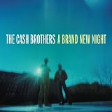 Review Cash Brothers  / A Brand New Night