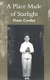 A Place Made of Starlight (Carnegie Mellon Poetry Series)