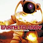 Chronicle Kings by Earth To Andy