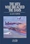 Men Who Breached the Dams (Airlife Classics)