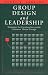 Group Design & Leadership:Strategies Cr: Strategies for Creating Successful Common-Theme Groups