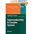 Superconductivity in Complex Systems by Karl Alexander M�ller and Annette Bussmann-Holder
