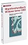 Migrationshandbuch Windows Server 2003 . Migration von Windows NT/2000 auf Windows Server 2003