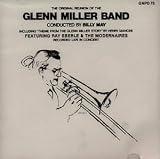 The Original Reunion Of The Glenn Miller Band