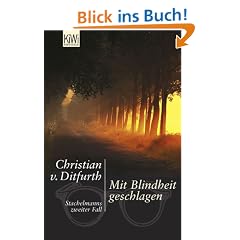 Mit Blindheit geschlagen: Stachelmanns zweiter Fall