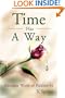 Time Has A Way: Another Work of Fiction